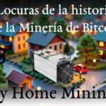 Locuras de la historia de la minería de Bitcoin y home mining